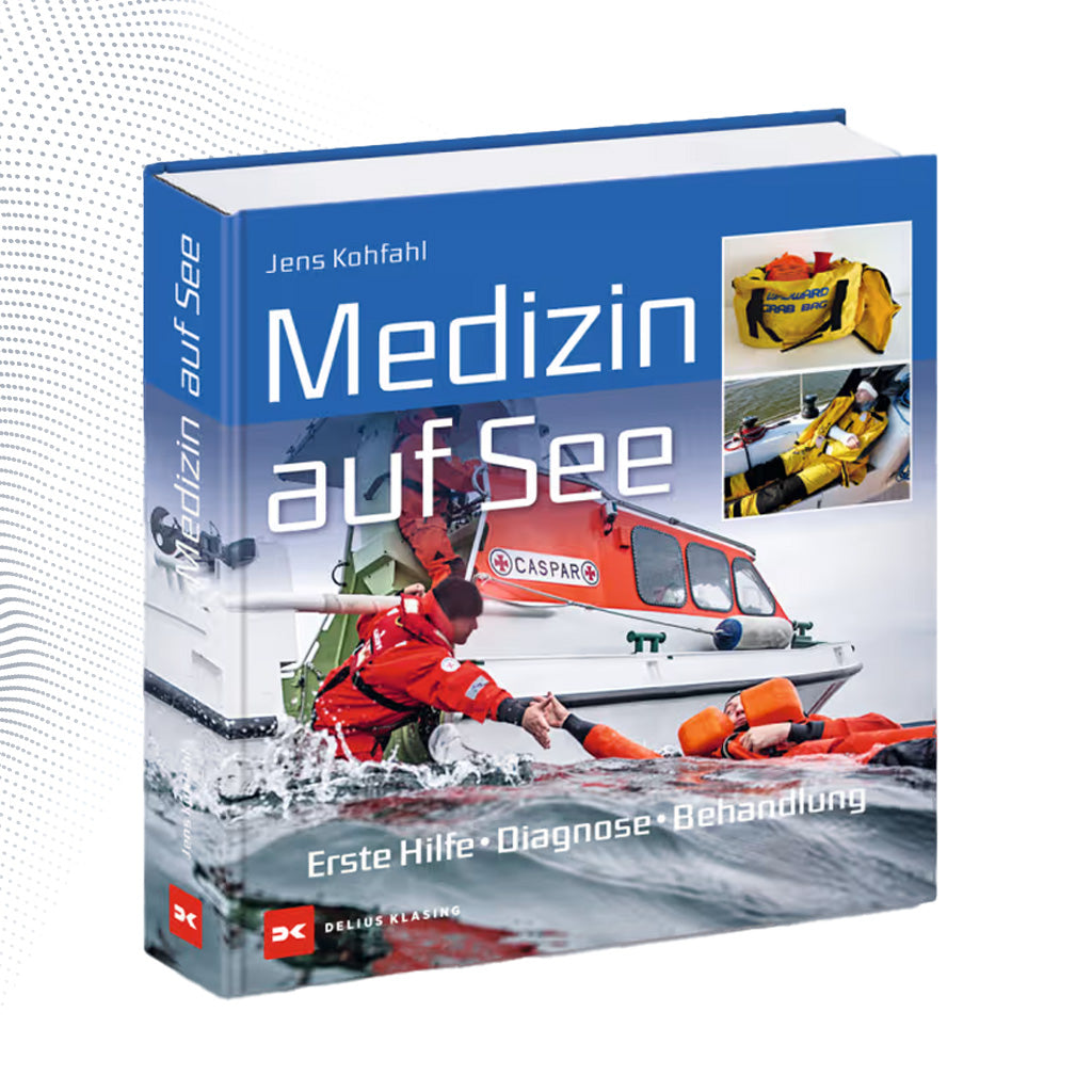 Cover des Buches ‚Medizin auf See‘ von Dr. Jens Kohfahl, Standardwerk für medizinische Notfälle an Bord, mit Anleitungen zur Erstversorgung, Bordapotheke und Unfallprävention